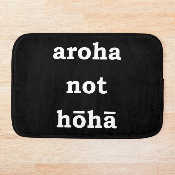 Item preview, Aroha not hōhā - love not hate in Te reo Māori designed and sold by StateHouse.