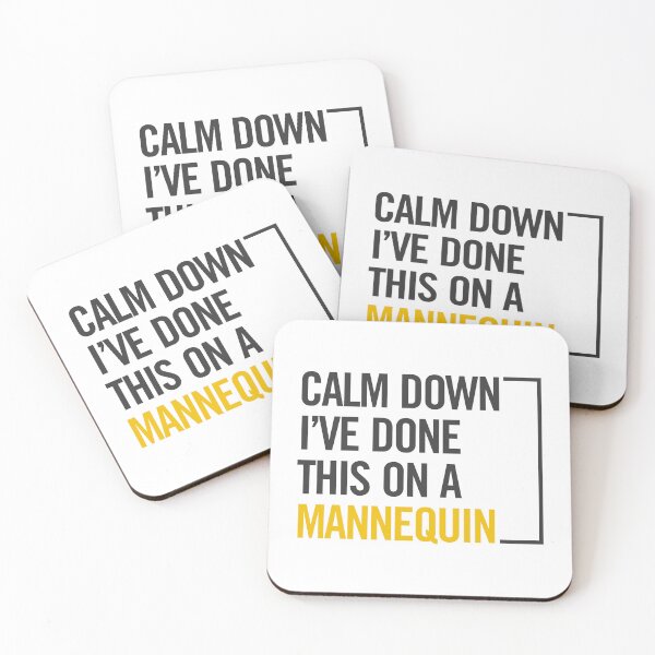 Item preview, Calm Down I've Done This On A Mannequin. Funny EMS Medical Humor Gift for EMT, Paramedic and Nurse. designed and sold by artworkathome.