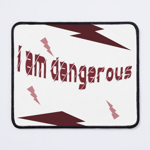 Item preview, Iam Dangerous designed and sold by MemoElwafy.