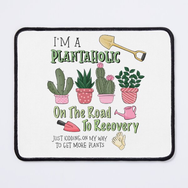 Item preview, Plantaholic Recovery designed and sold by EccentricSoul.