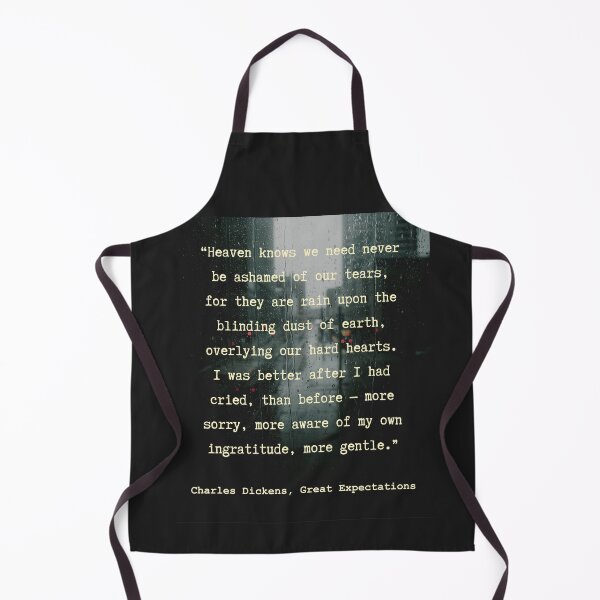 Item preview, Charles Dickens quote: Heaven knows we need never be ashamed of our tears, for they are rain upon the blinding dust of earth, designed and sold by artbleed.