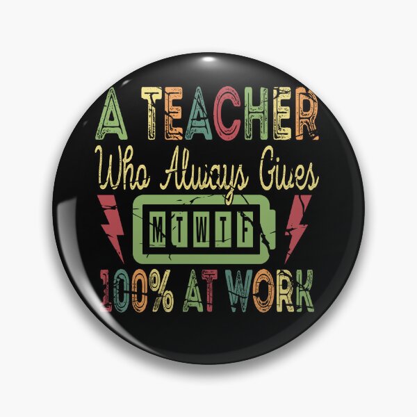 Item preview, A Teacher Who Always Gives 100% At Work CT3 designed and sold by MapleTArts.