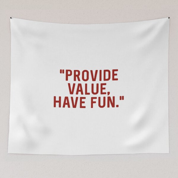 Item preview, Provide value, have fun designed and sold by Refined-Raiment.