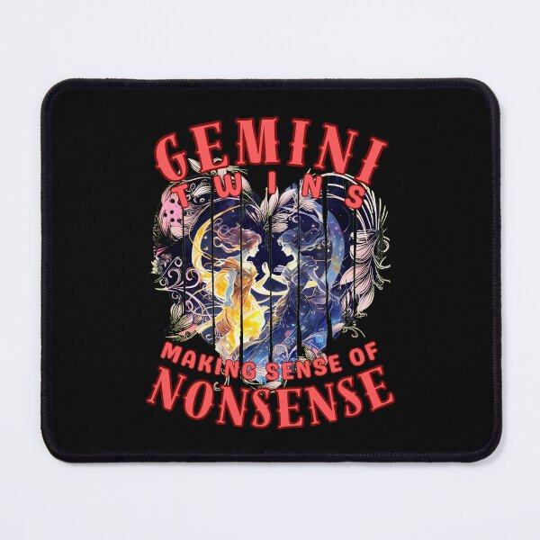 Item preview, Gemini Twins: Making Sense Of Nonsense. gemini june designed and sold by ZodiacWonders.
