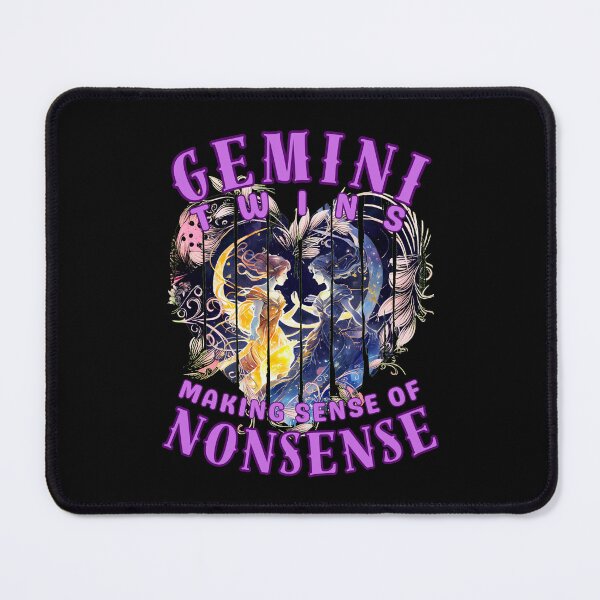 Item preview, Gemini Twins: Making Sense Of Nonsense. gemini season designed and sold by ZodiacWonders.