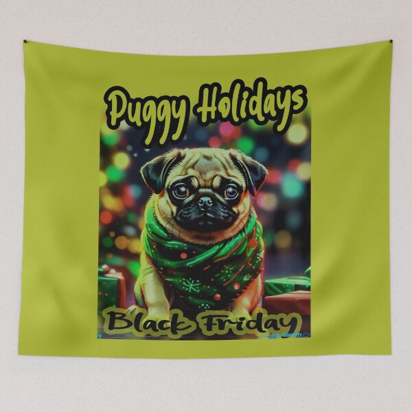 Item preview, Pug HAPPY HOLIDAYS 59 BLACK FRIDAY PUGGY HOLIDAYS designed and sold by RedBluffTraders.