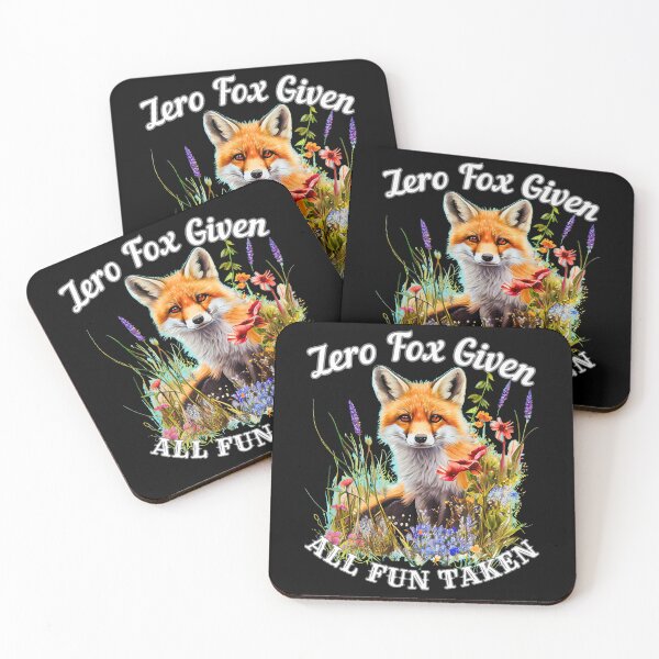 Item preview, Zero Fox Given, All Fun Taken designed and sold by FoxVibes.