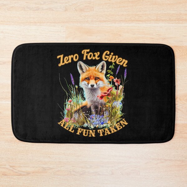 Item preview, Zero Fox Given, All Fun Taken. fox lover designed and sold by FoxVibes.