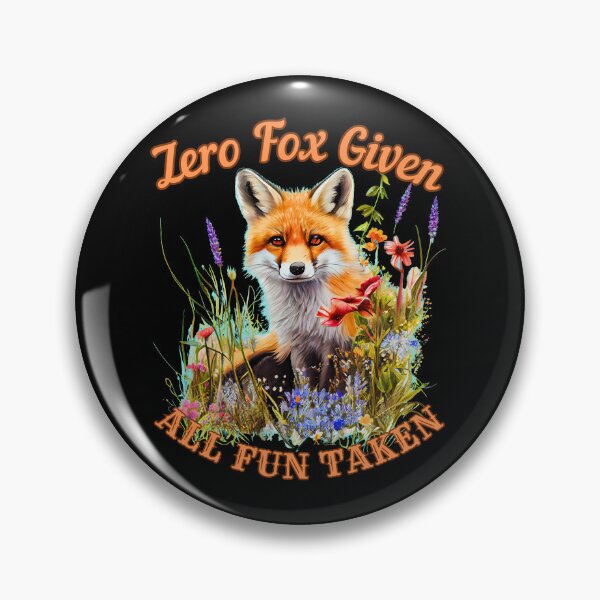Item preview, Zero Fox Given, All Fun Taken. fox portrait designed and sold by FoxVibes.