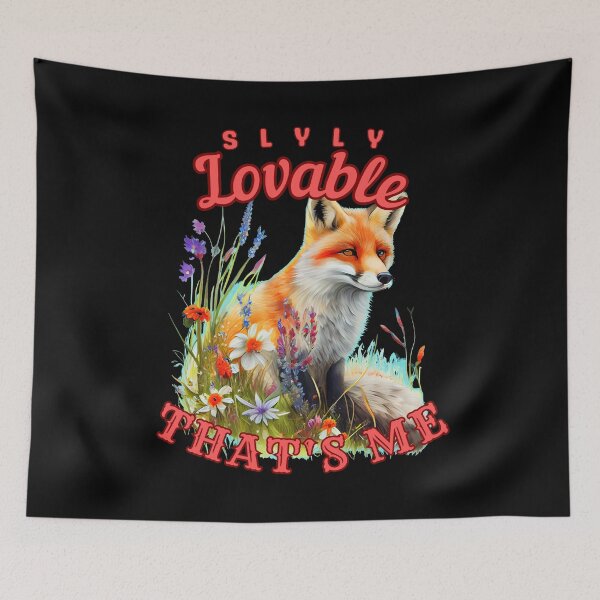 Item preview, Slyly Lovable, That's Me. fox head designed and sold by FoxVibes.