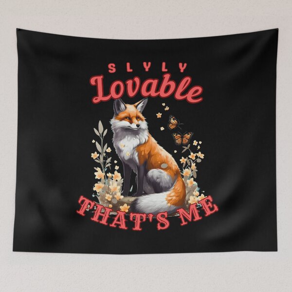 Item preview, Slyly Lovable, That's Me. fox owner designed and sold by FoxVibes.