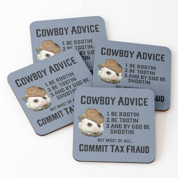 Item preview, Cowboy Advice Commit Tax Fraud Rootin' Tootin' Opossum Meme  designed and sold by fomodesigns.