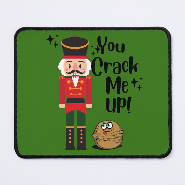 Item preview, You Crack Me Up Nutcracker Christmas designed and sold by BeansHotTees.