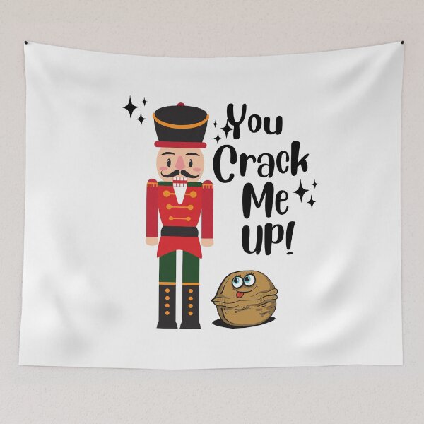 Item preview, You Crack Me Up Nutcracker Christmas designed and sold by BeansHotTees.