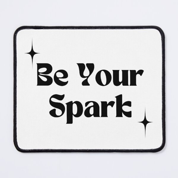 Item preview, Be Your Spark | Motivation Quotes designed and sold by EXproRIMENT.