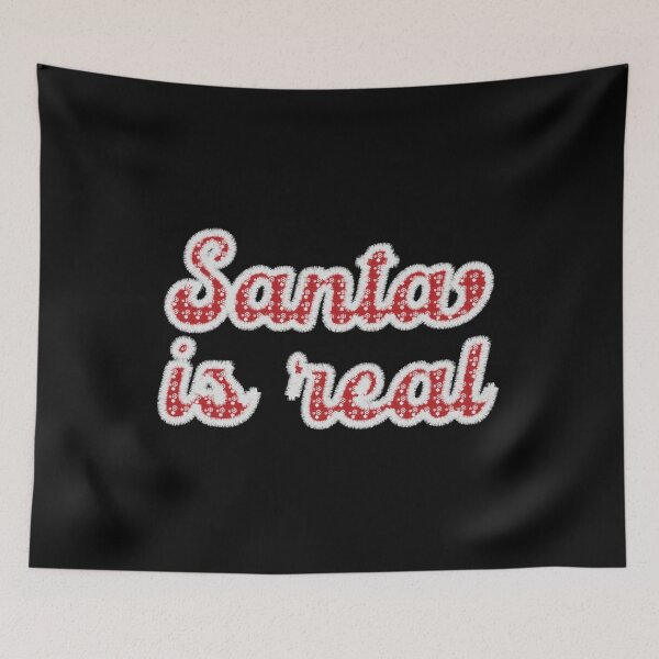 Item preview, Santa is Real - Christmas designed and sold by Whimsical  Thinker.