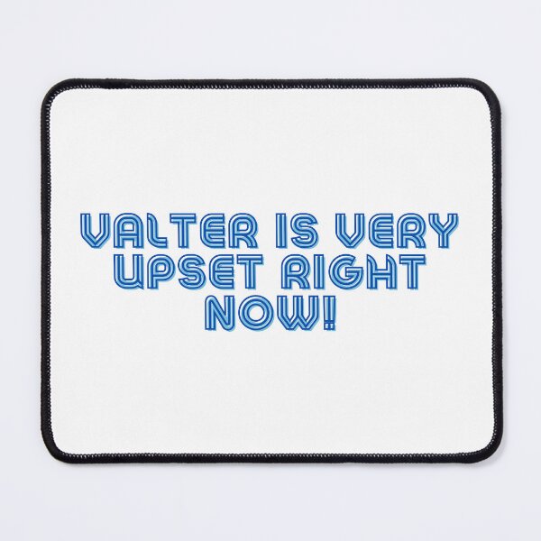Item preview, Valter is very upset right now! designed and sold by Spiffle.