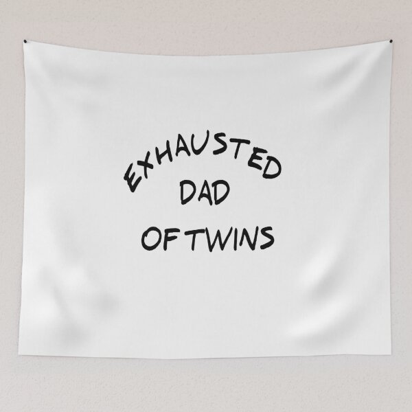 Item preview, Exhausted dad of twins  designed and sold by MKshoper.
