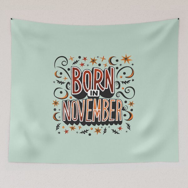 Item preview, Born In November designed and sold by Itsheartshop.