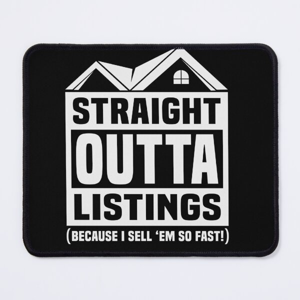 Item preview, Straight Outta Listing Funny Realtor Real Estate Agent Gift, Sarcastic Real Estate Agent Women designed and sold by behindthefacts.