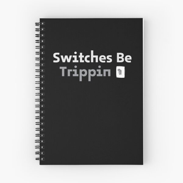 Item preview, Switches Be Trippin - Funny Electrician designed and sold by diip.
