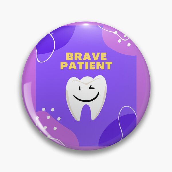 Item preview, BRAVE PATIENT, dentist, dental, smile, teeth, tooth designed and sold by Cerulean-Shop.