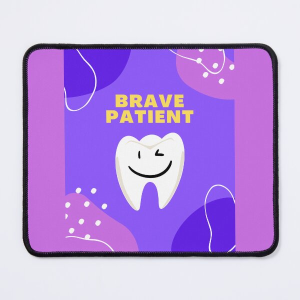 Item preview, BRAVE PATIENT, dentist, dental, smile, teeth, tooth designed and sold by Cerulean-Shop.