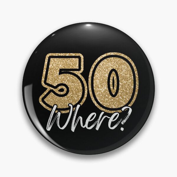 Item preview, Funny Gold Glitter 50 Where 50th Birthday designed and sold by SaintMari.