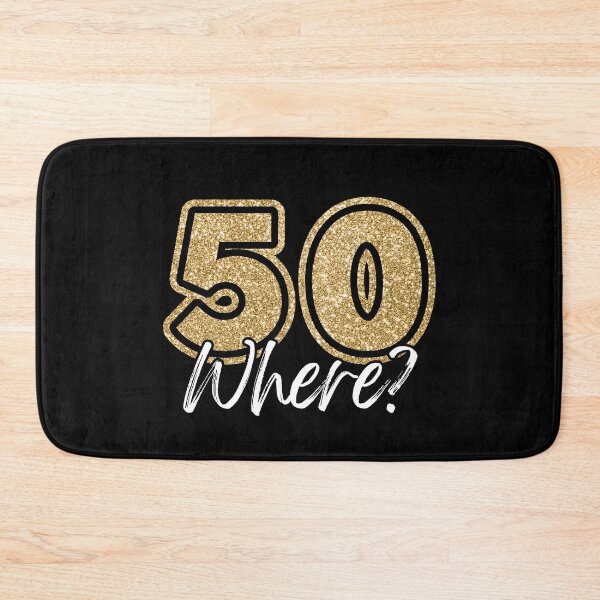 Item preview, Funny Gold Glitter 50 Where 50th Birthday designed and sold by SaintMari.