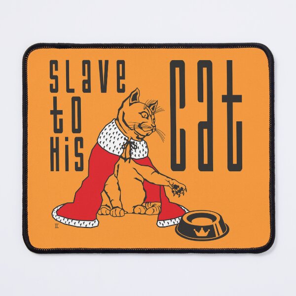 Item preview, Slave to his cat. designed and sold by sarabeevart.