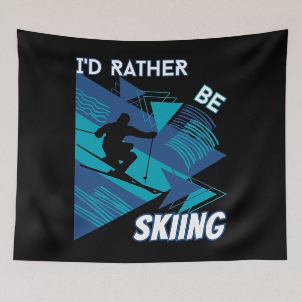 Item preview, I'd rather be skiing - Ski Winter Sports Skier Acrobatic designed and sold by Grafixfun.
