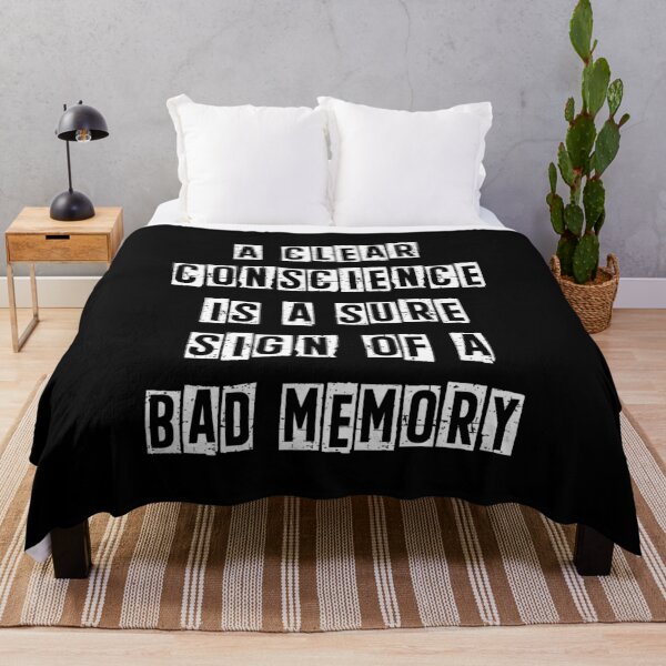Item preview, A clear conscience is a sure sign of a bad memory designed and sold by Gevover.