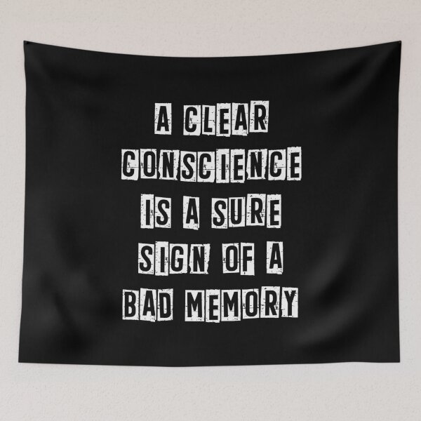 Item preview, A clear conscience is a sure sign of a bad memory designed and sold by Gevover.