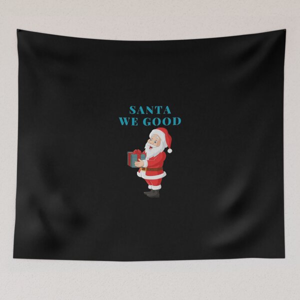 Item preview, Santa We Good? designed and sold by ridnaledesigner.