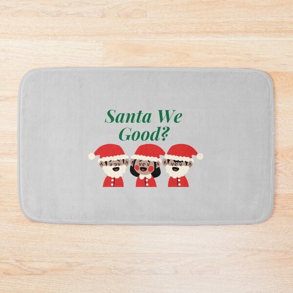 Item preview, Santa We Good? designed and sold by ridnaledesigner.