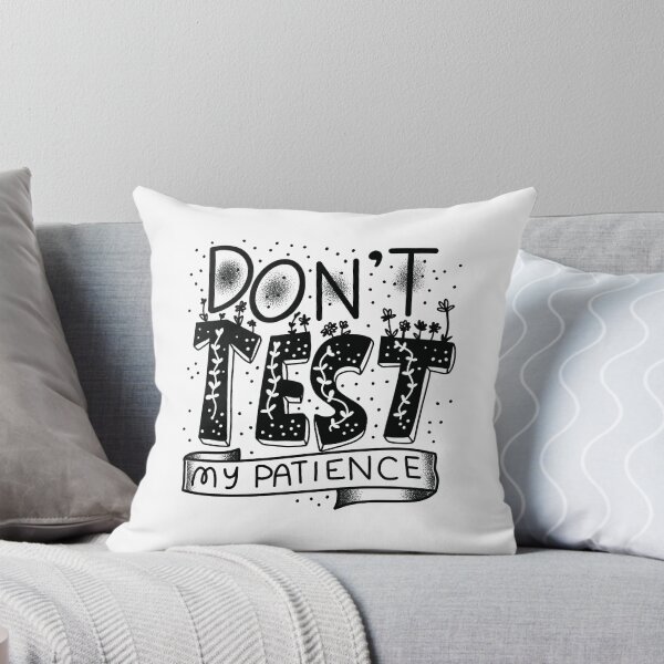 Item preview, Tattoo style Don't TEST my patience  designed and sold by jazzydevil.