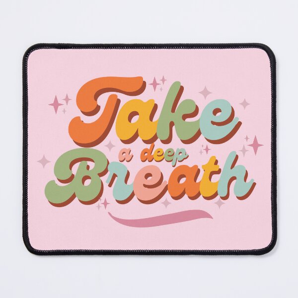 Item preview, Take A Deep Breath designed and sold by ohappidayz.