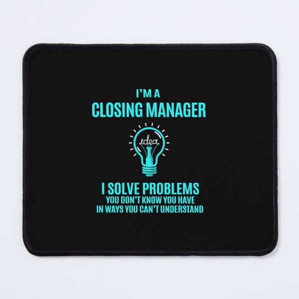 Item preview, Closing Manager - I Solve Problems designed and sold by analisanta.