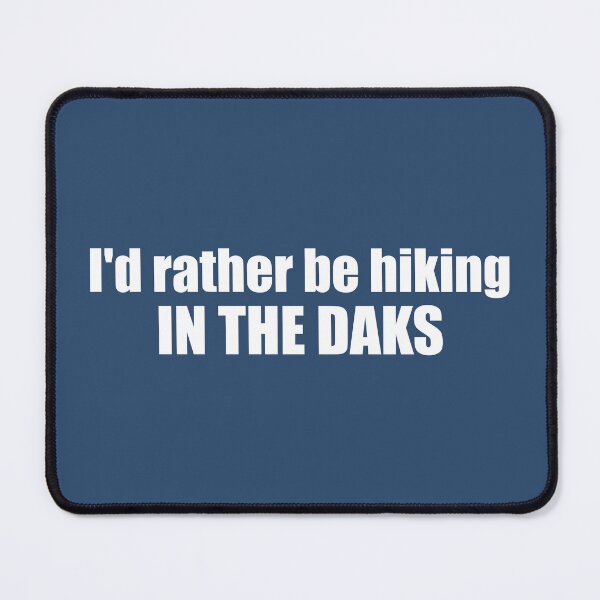 Item preview,  I'd Rather Be Hiking In The Adirondacks designed and sold by Esskay Designs.
