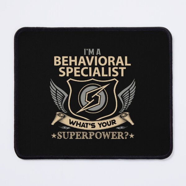 Item preview, Behavioral Specialist - Superpower designed and sold by analisanta.