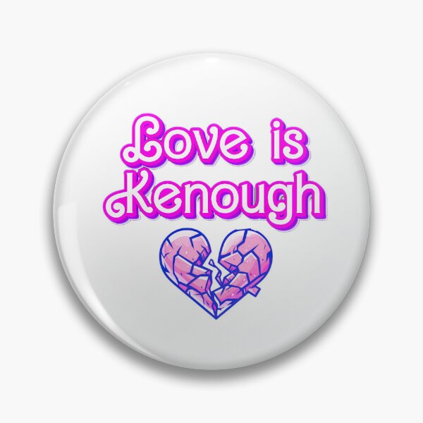 Item preview, Love is Kenough designed and sold by BoujeeBopStudio.