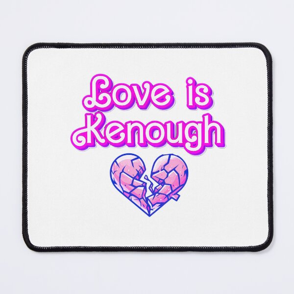 Item preview, Love is Kenough designed and sold by BoujeeBopStudio.
