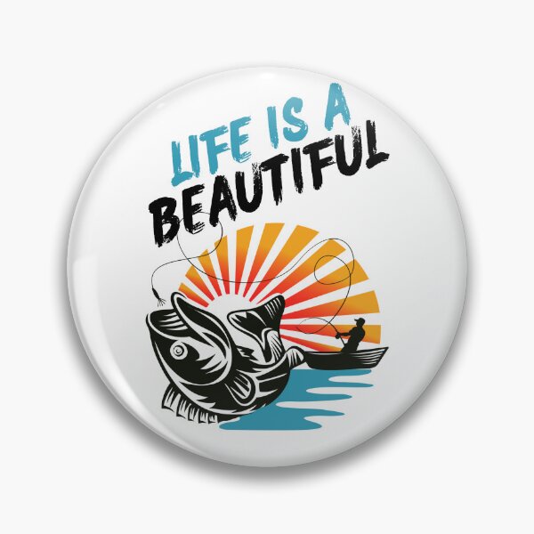 Item preview, Life is beautiful Fishing designed and sold by Jettart.