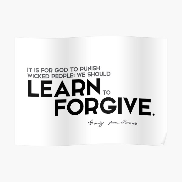 learn to forgive - emily brontë Poster