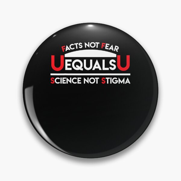Item preview, Facts Not Fear U Equals U HIV AIDS Immune System Disease designed and sold by defabiosofxs.