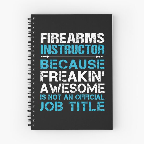 Item preview, Firearms Instructor - Freaking Awesome designed and sold by alphatinost.