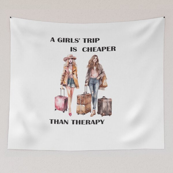 Item preview, A girls' trip is cheaper than therapy designed and sold by StudioARTHUR.