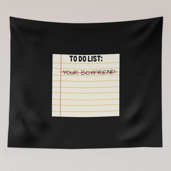 Item preview, To Do List Your Boyfriend - Funny Sarcastic - Funny Trash Talk Gag designed and sold by elvisg03.