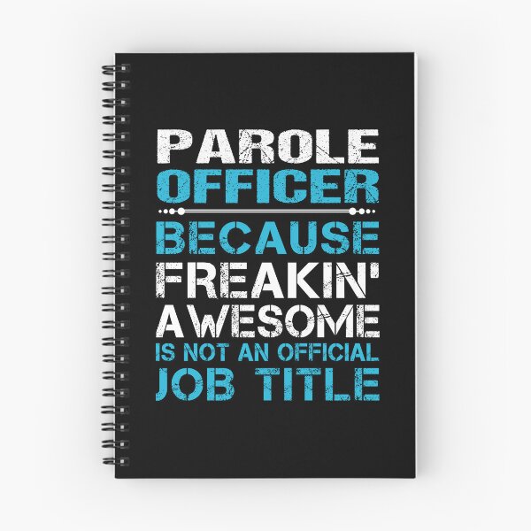 Item preview, Parole Officer - Freaking Awesome designed and sold by analisanta.