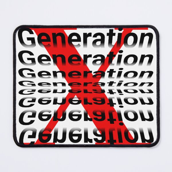 Item preview, Gen X - The Lost Generation designed and sold by BlueCoastPOD.